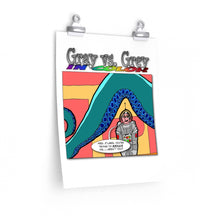 Load image into Gallery viewer, Gray Vs. Gray in Color; Mrs. Zlarg Premium Matte vertical posters