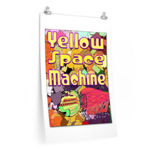 Load image into Gallery viewer, Yellow Space Machine Premium Matte vertical posters