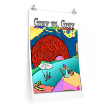 Load image into Gallery viewer, Gray Vs. Gray in Color; The Hydrocarbons Are Fine Premium Matte vertical posters