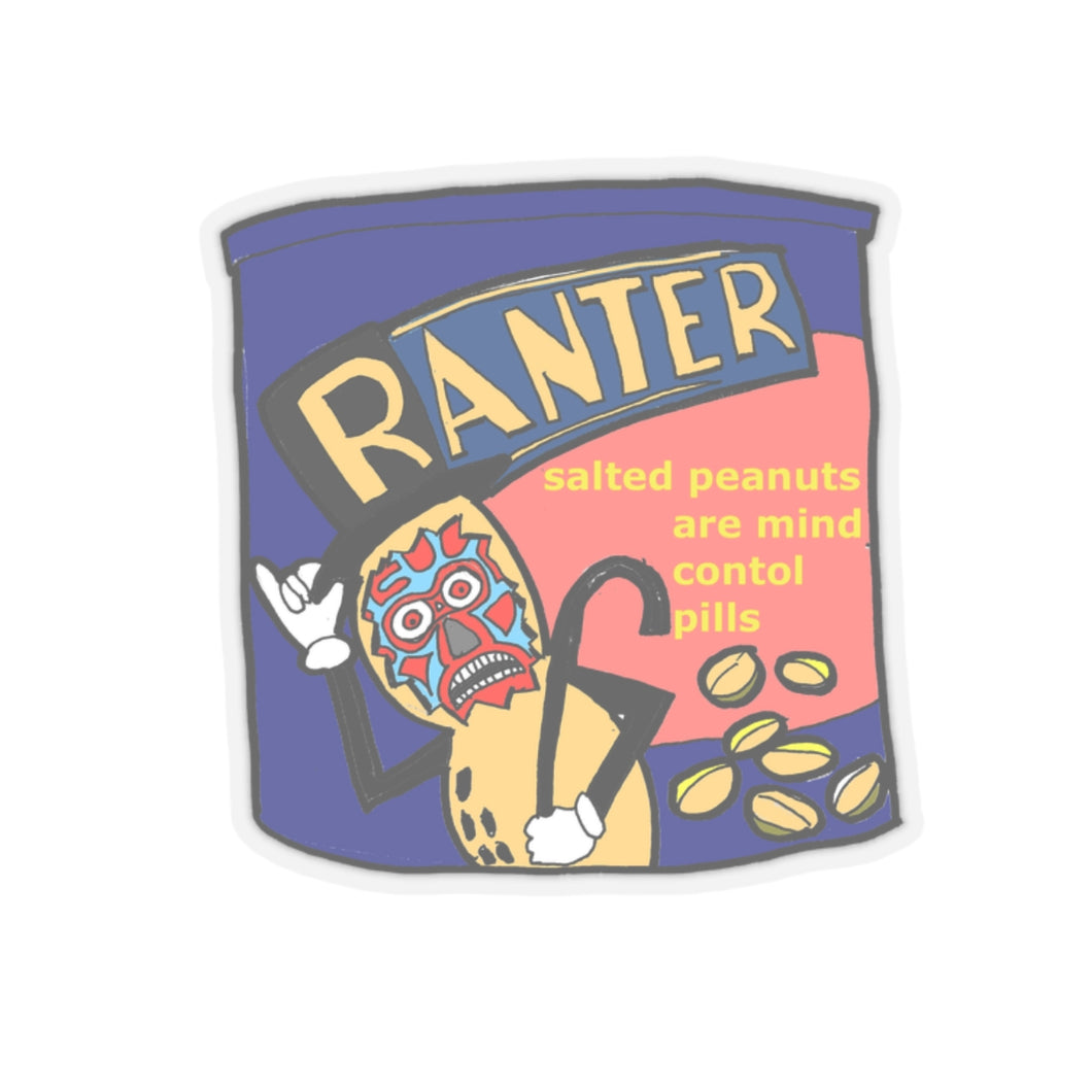 Ranter Peanut Conspiracy Kiss-Cut Stickers