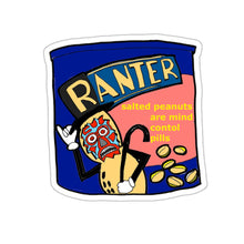 Load image into Gallery viewer, Ranter Peanut Conspiracy Kiss-Cut Stickers